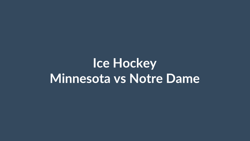 Minnesota vs Notre Dame