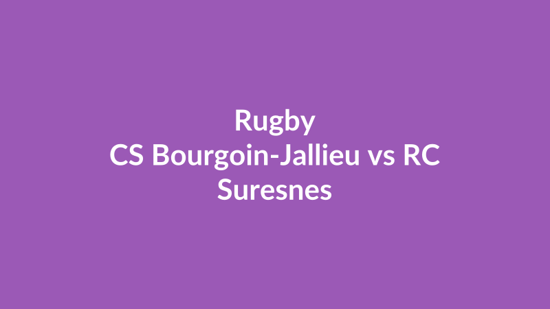 CS Bourgoin-Jallieu vs RC Suresnes