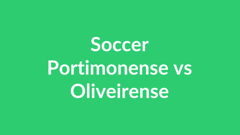 Portimonense vs Oliveirense