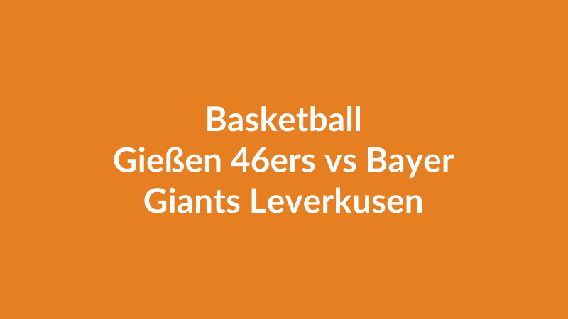 Gießen 46ers vs Bayer Giants Leverkusen