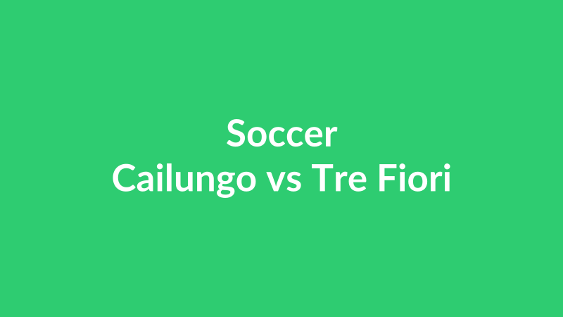 Cailungo vs Tre Fiori