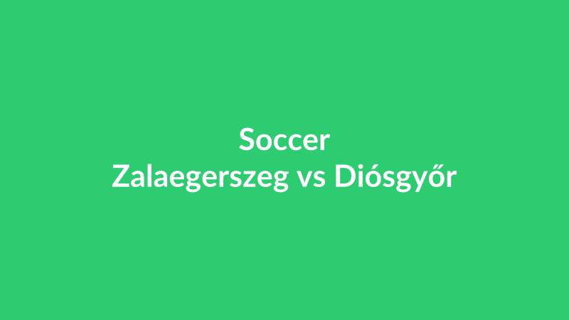 Zalaegerszeg vs Diósgyőr