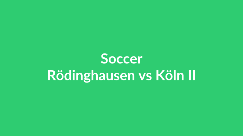 Rödinghausen vs Köln II