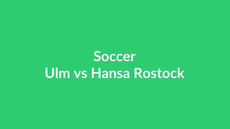 Ulm vs Hansa Rostock