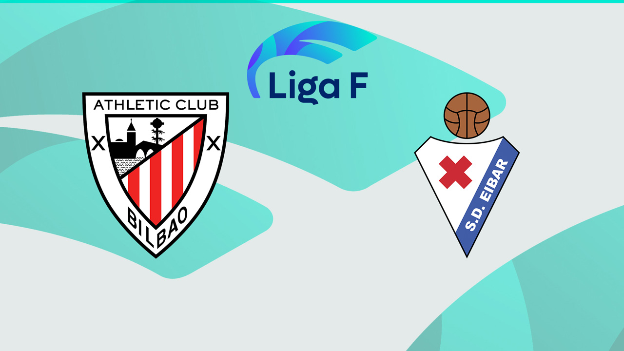 Athletic Club Women vs Eibar Women