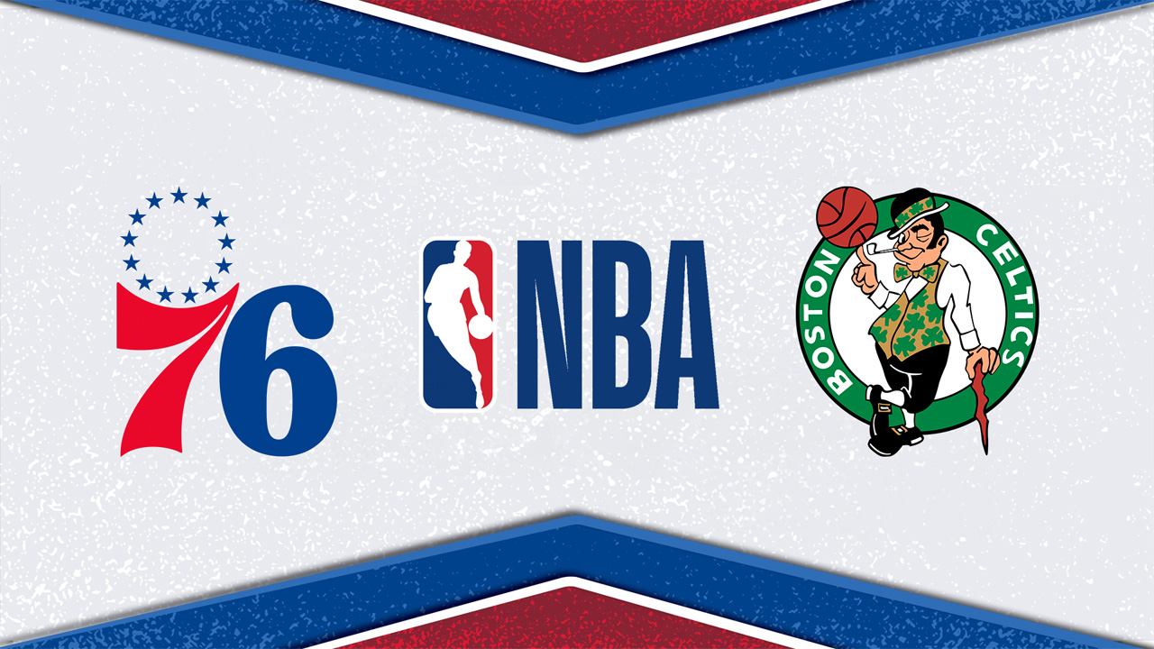 Philadelphia 76ers vs Boston Celtics