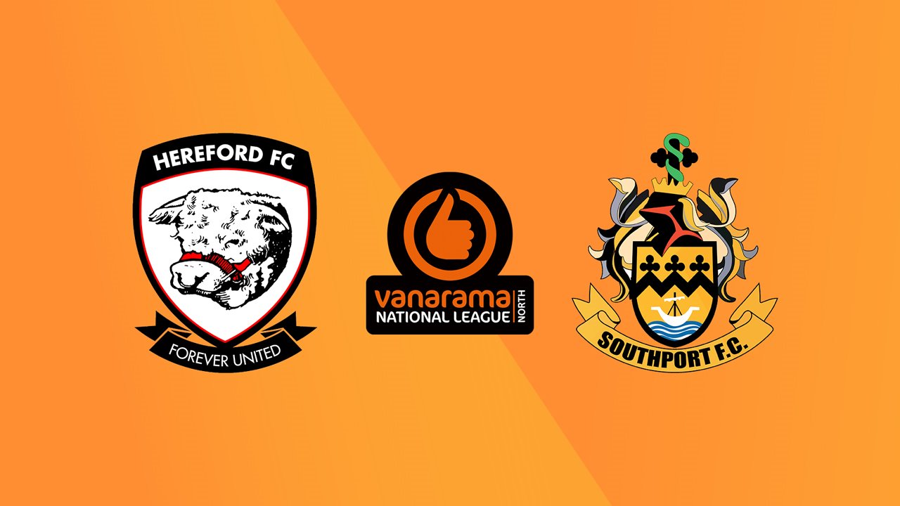 Hereford vs Southport