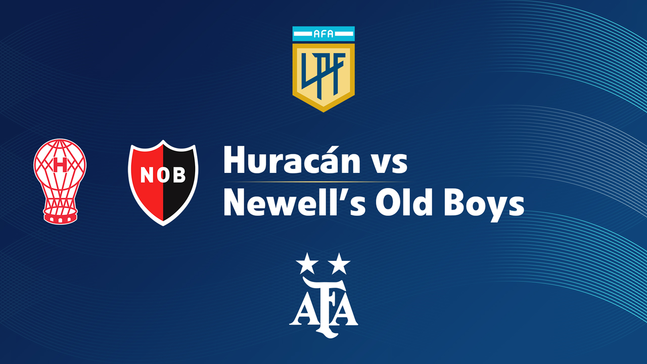 Huracán vs Newell’s Old Boys
