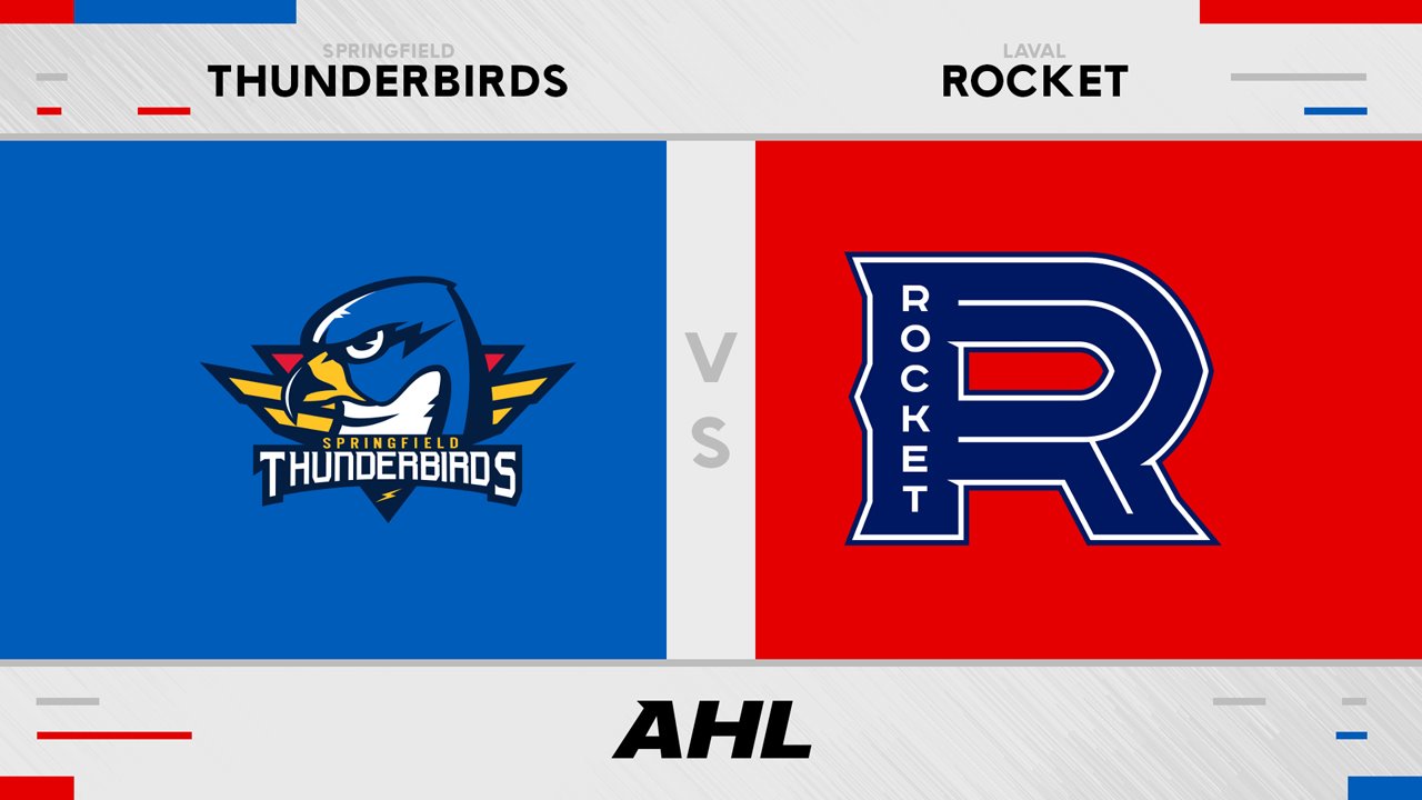 Springfield Thunderbirds vs Laval Rocket