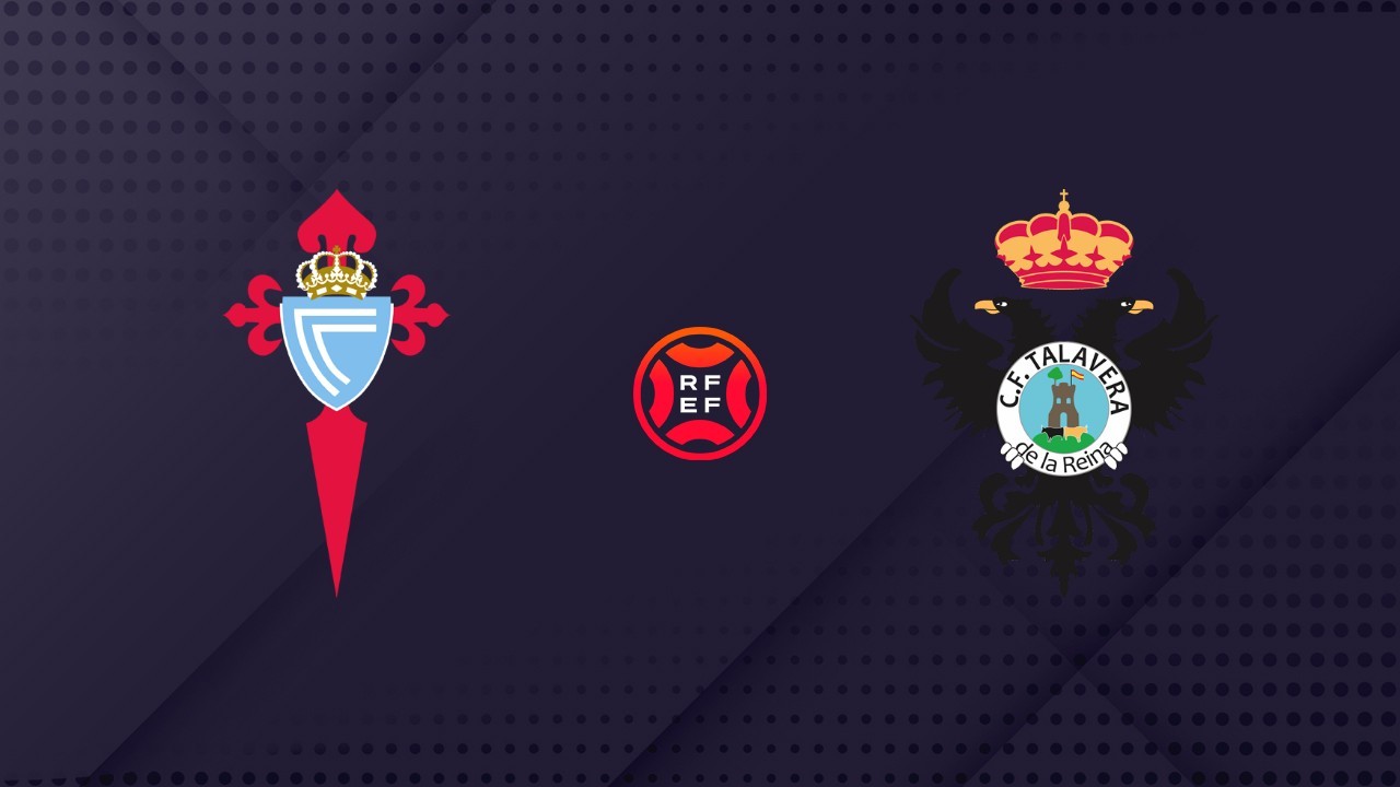 Celta Fortuna vs Talavera de la Reina