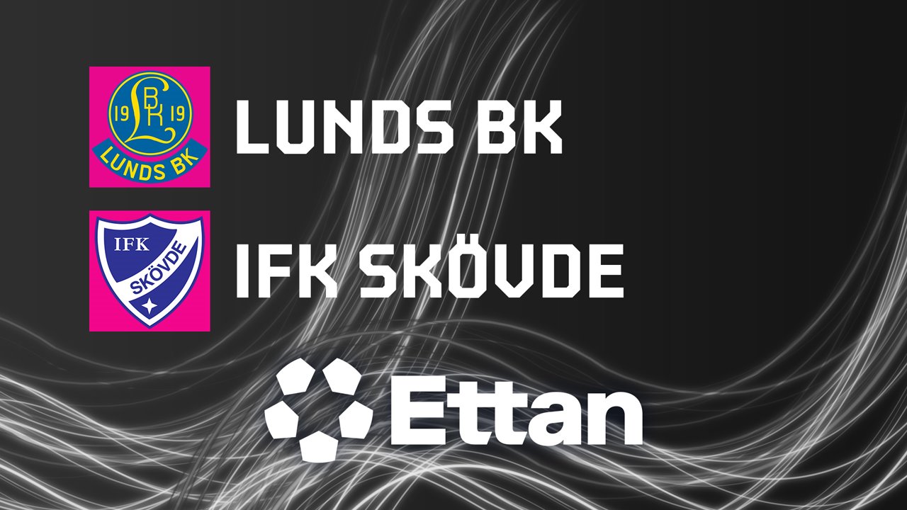Lunds BK vs IFK Skövde