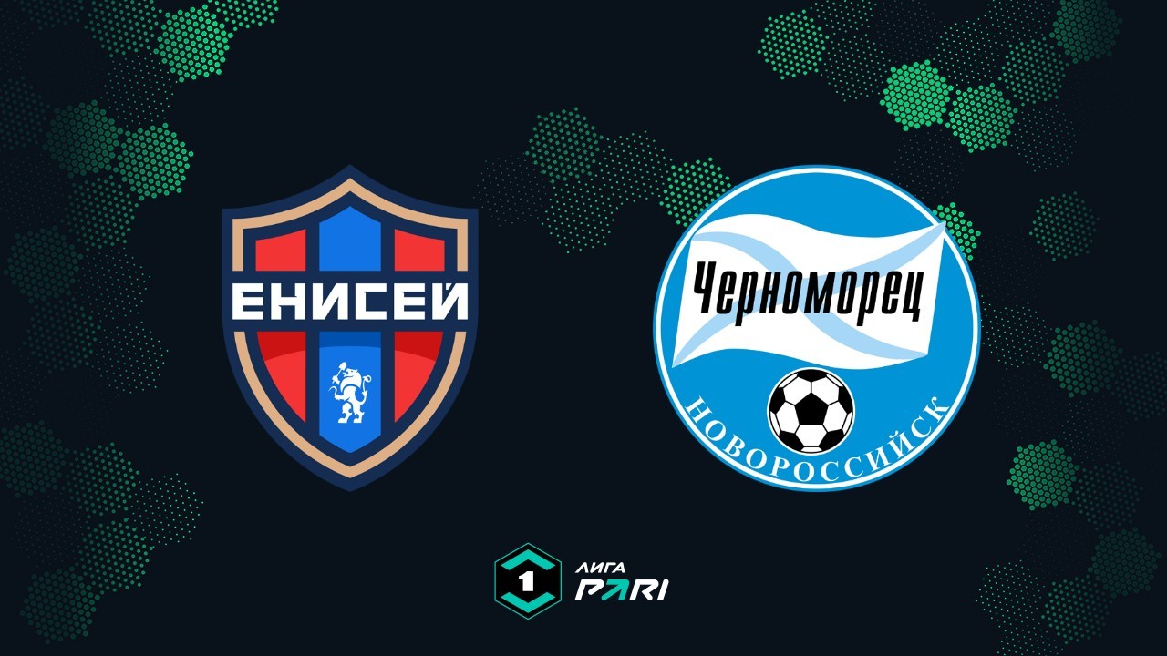 Yenisey Krasnoyarsk vs Chernomorets Novorossiysk