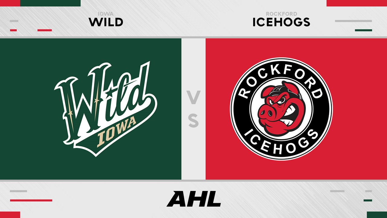 Iowa Wild vs Rockford IceHogs