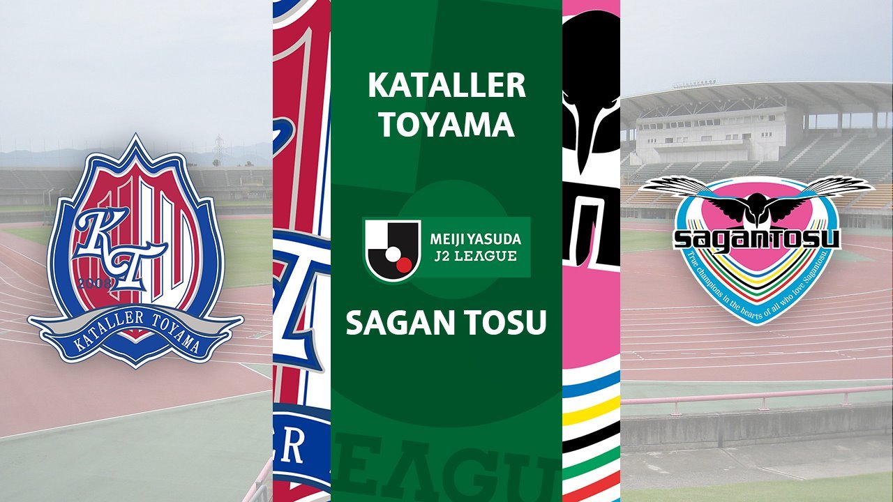 Kataller Toyama vs Sagan Tosu