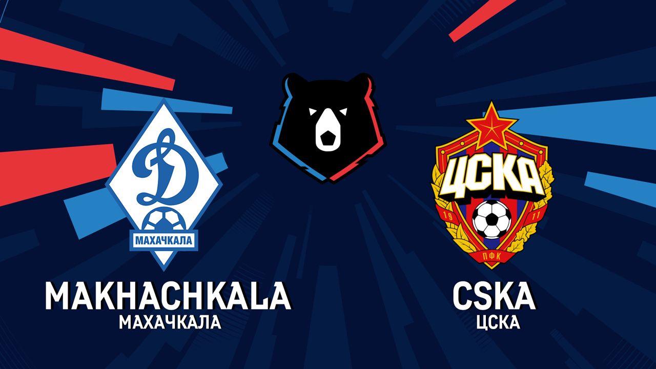 Dynamo Makhachkala vs CSKA Moscow