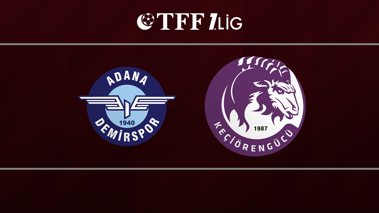 Adana Demirspor vs Ankara Keçiörengücü