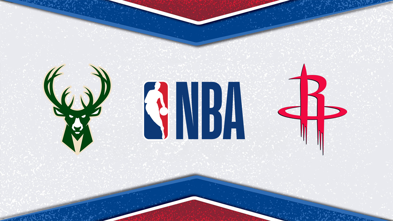 Milwaukee Bucks vs Houston Rockets