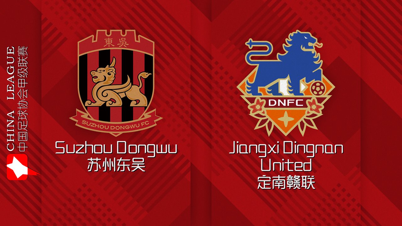 Suzhou Dongwu vs Jiangxi Dingnan United