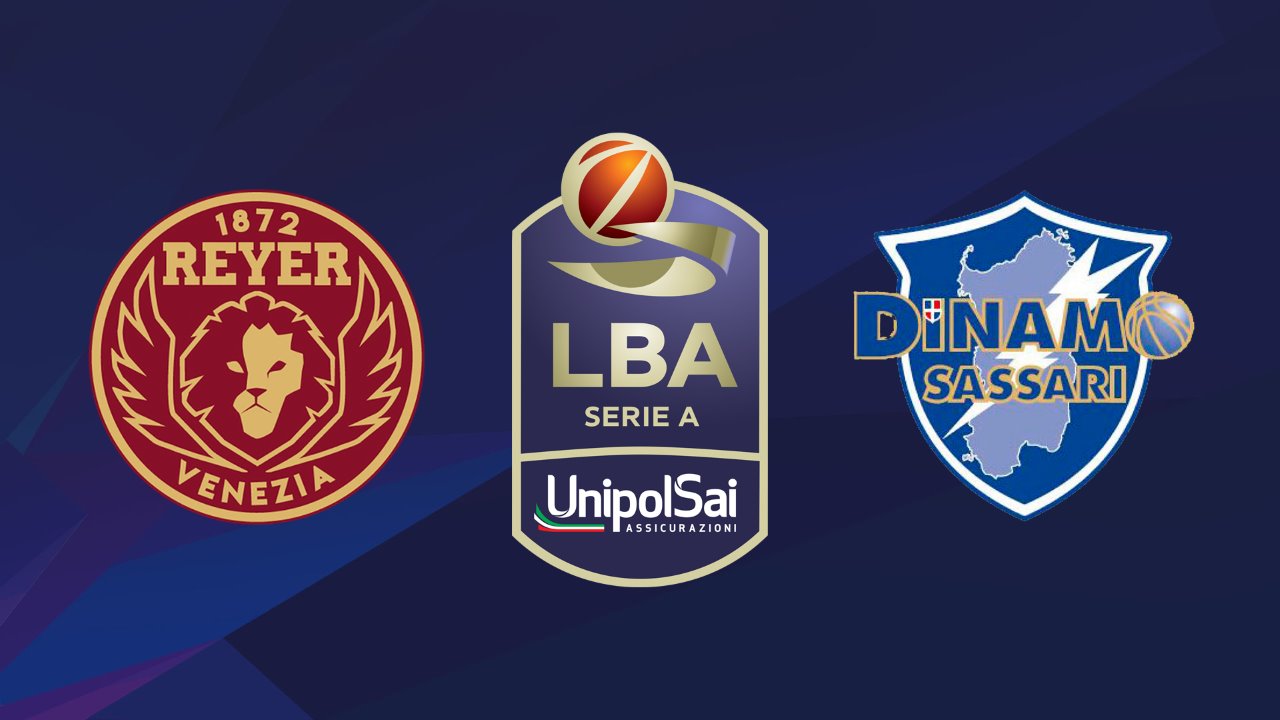 Reyer Venezia Mestre vs Dinamo Basket Sassari