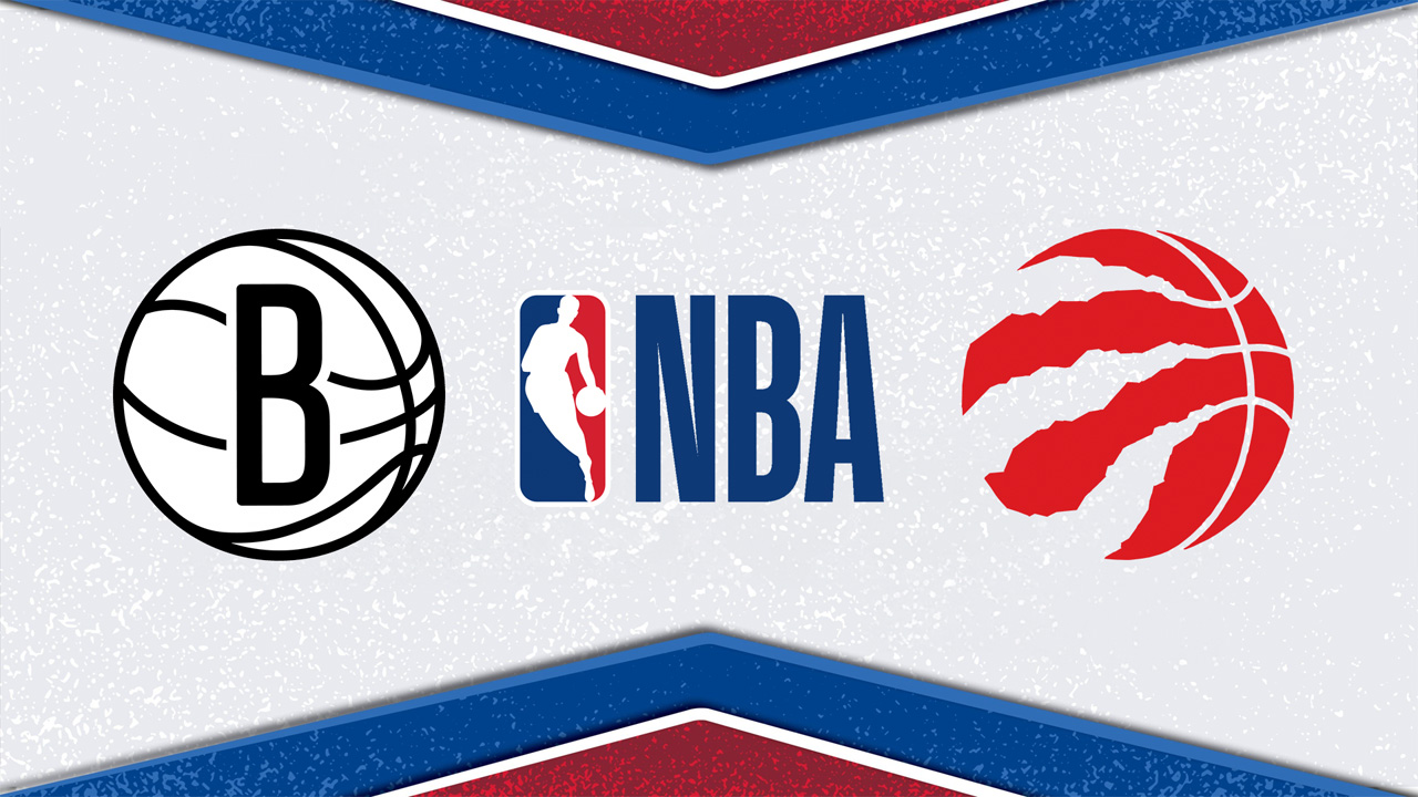Brooklyn Nets vs Toronto Raptors