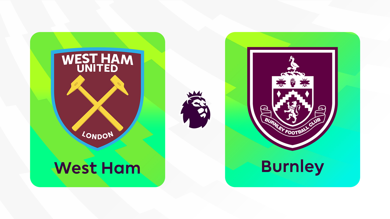 West Ham United vs Burnley
