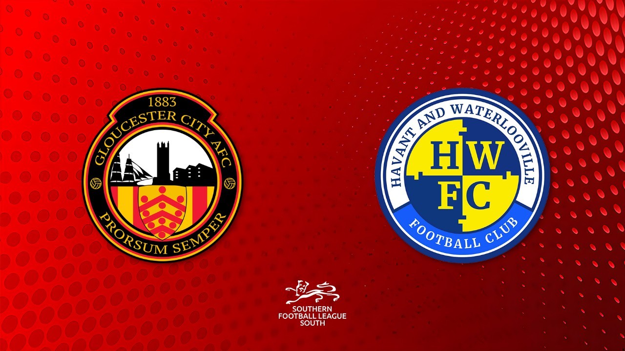 Gloucester City vs Havant and Waterlooville