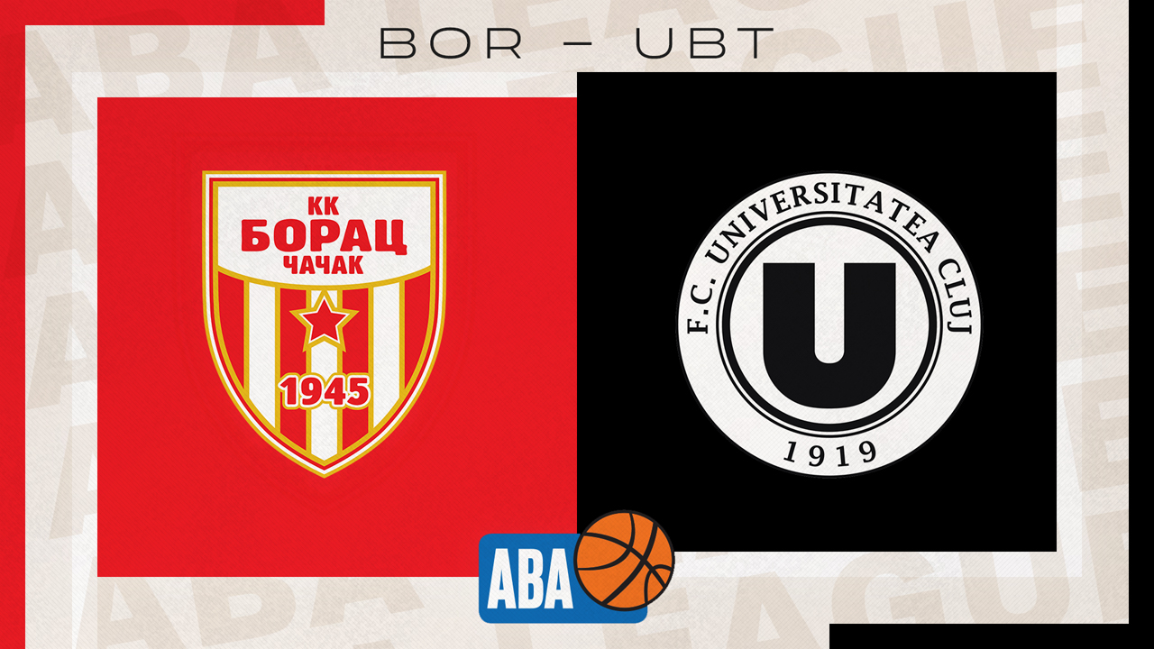 U-BT Cluj-Napoca vs KK Borac Čačak