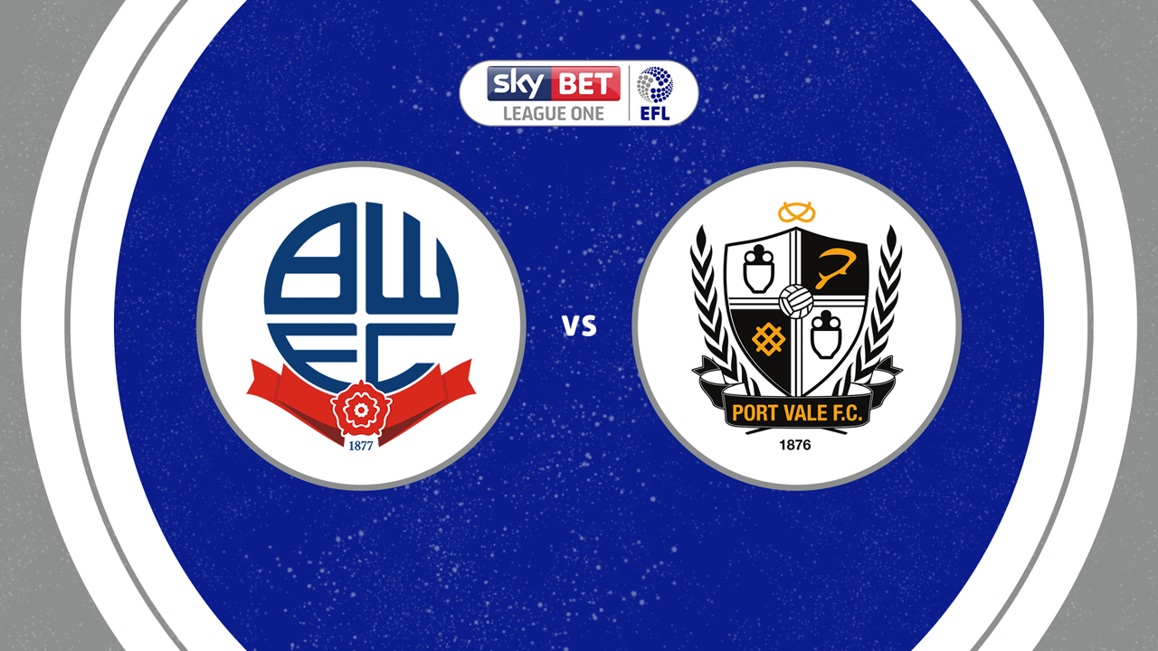 Bolton Wanderers vs Port Vale