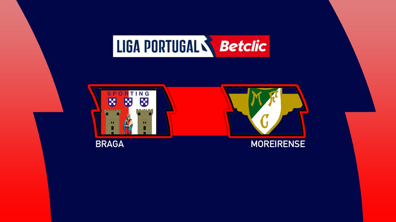 Braga vs Moreirense