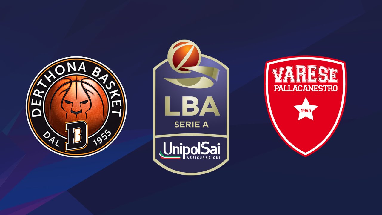 Derthona Basket vs Pallacanestro Varese